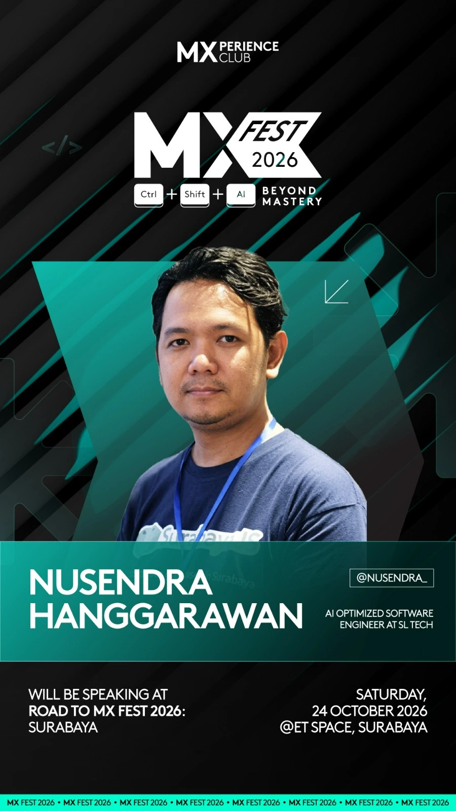 Poster Road to MX Fest 2026 Surabaya: Nusendra Hanggarawan berbicara Sabtu, 24 Oktober 2026 di ET Space, Surabaya
